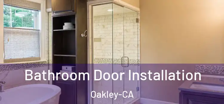  Bathroom Door Installation Oakley-CA